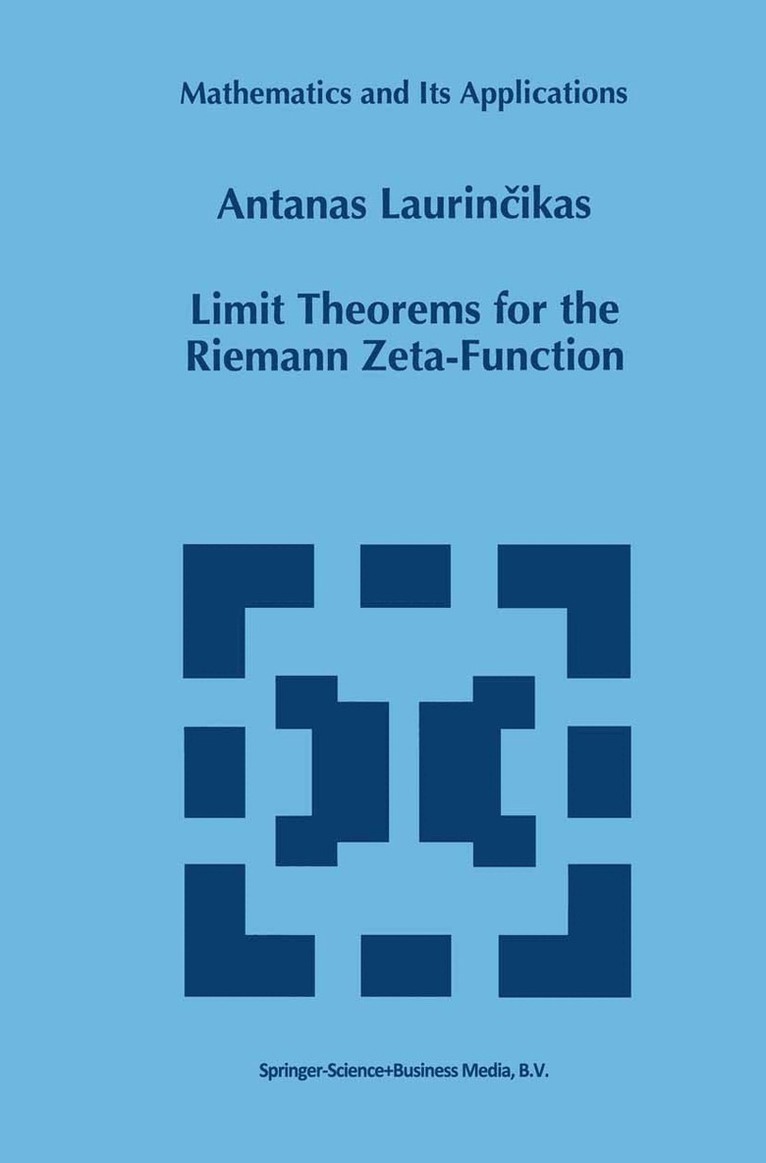 Antanas Laurincikas - Limit Theorems for the Riemann Zeta-Function, Häftad. Tillgänglighet: Lägg i varukorg