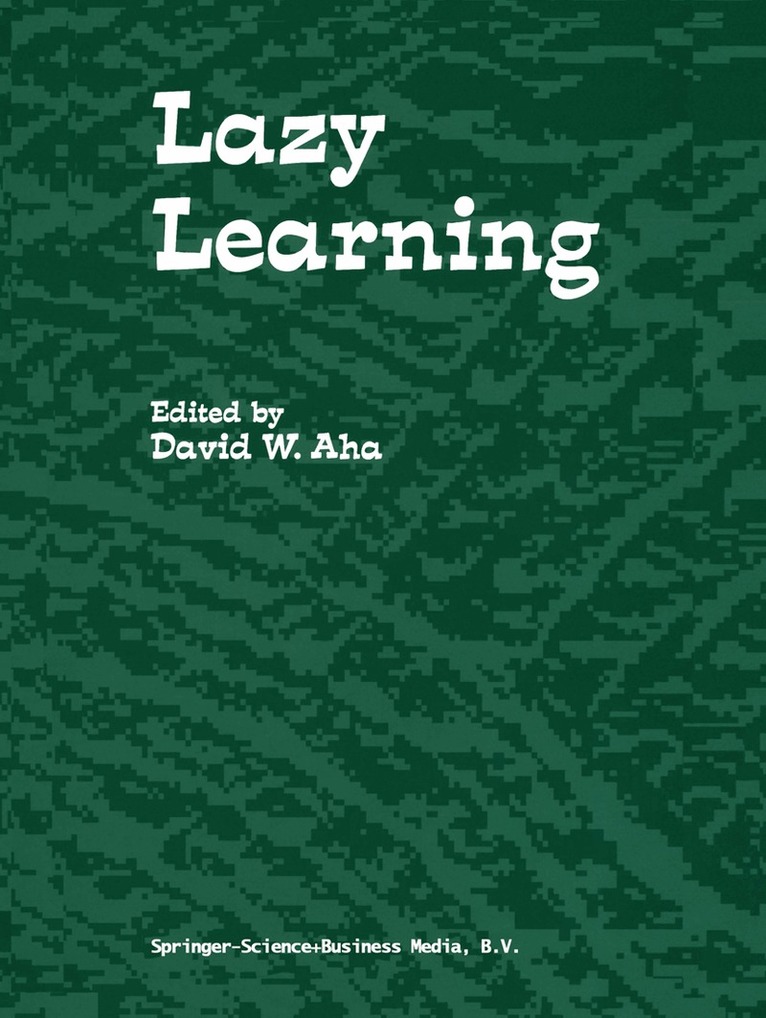 David W. Aha - Lazy Learning, Häftad