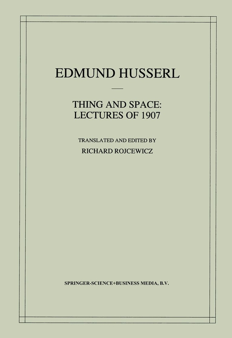 Edmund Husserl - Thing and Space, Häftad