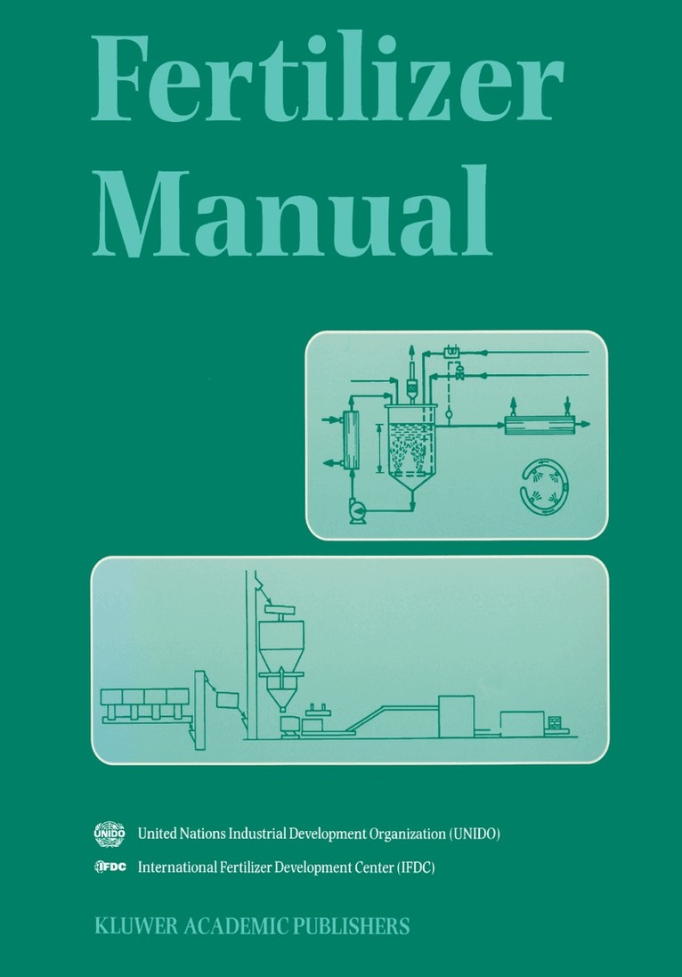 UN Industrial Development Organization, International Fertilizer Development Cen, UN Industrial Development Organization, Int'l Fertilizer Development Center - Fertilizer Manual, Häftad. Tillgänglighet: Lägg i varukorg