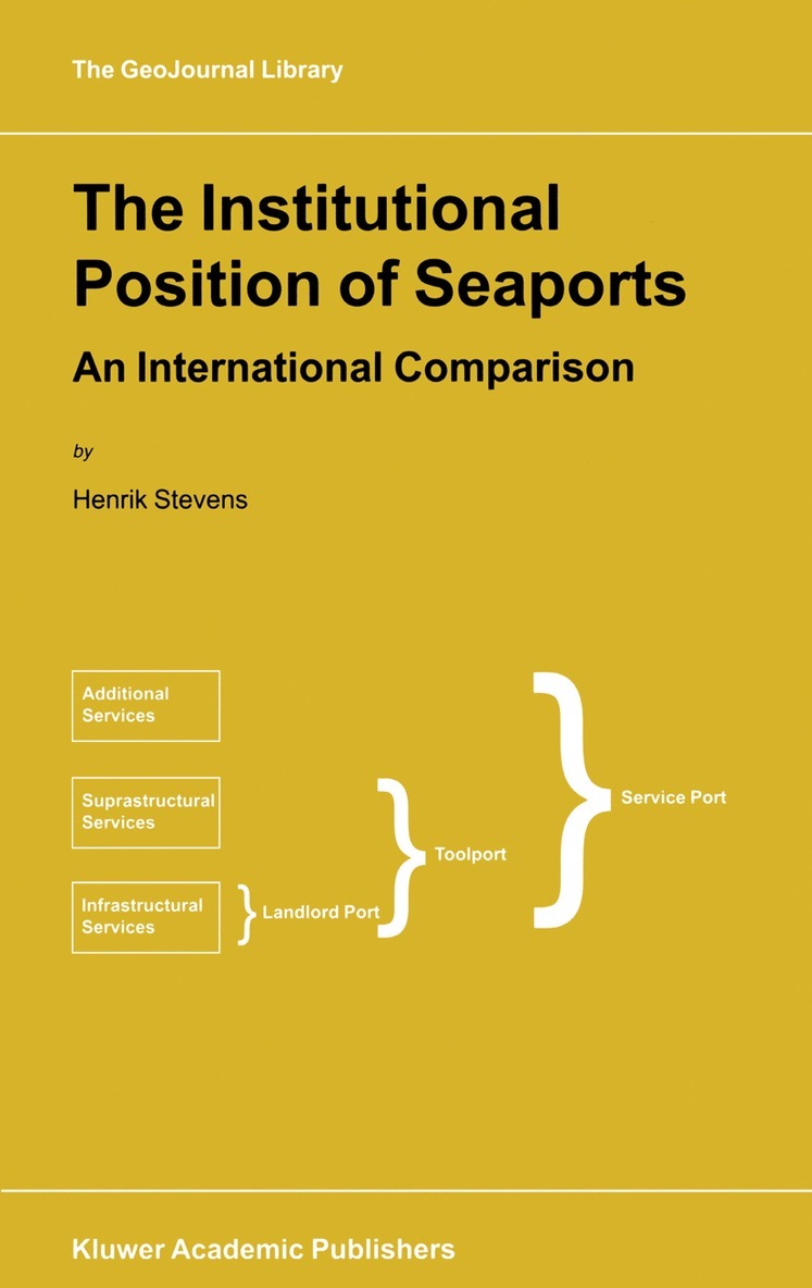 H. Stevens - Institutional Position of Seaports, Häftad. Tillgänglighet: Lägg i varukorg