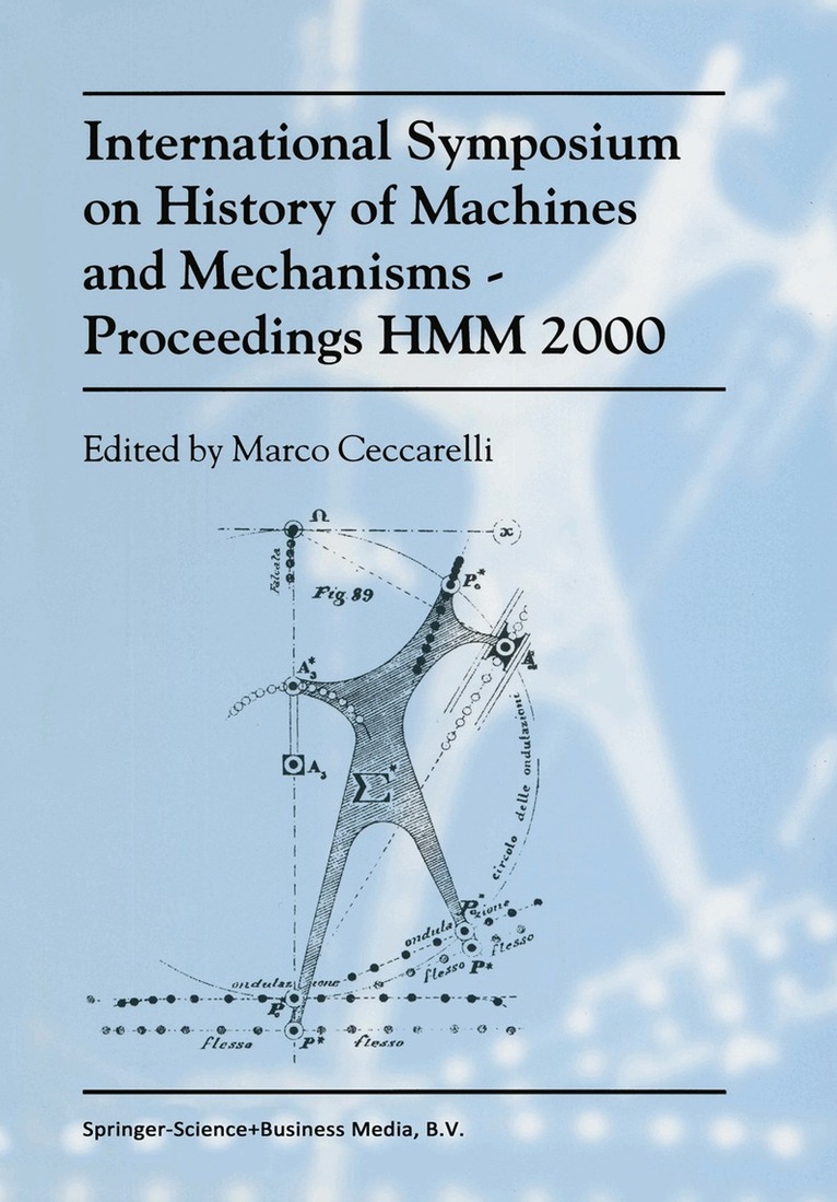 Marco Ceccarelli - International Symposium on History of Machines and MechanismsProceedings HMM 2000, Häftad