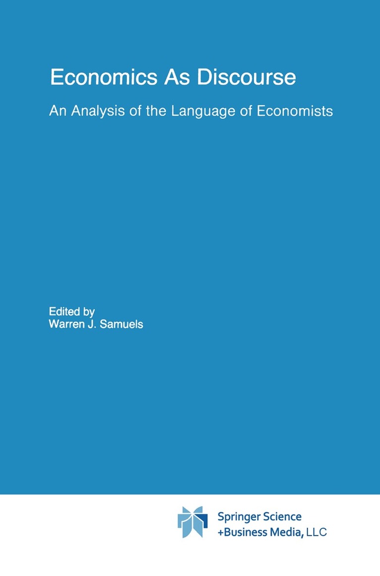 Warren J. Samuels - Economics As Discourse, Häftad