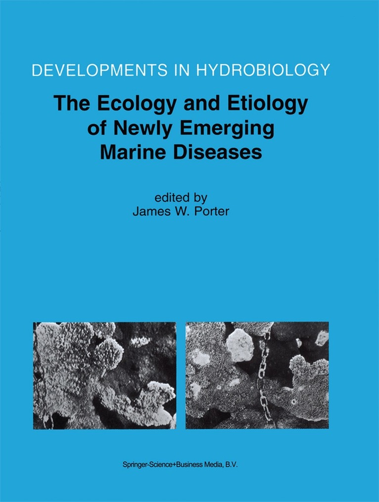 James W. Porter - Ecology and Etiology of Newly Emerging Marine Diseases, Häftad