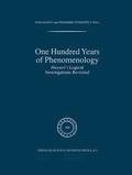 One Hundred Years of Phenomenology