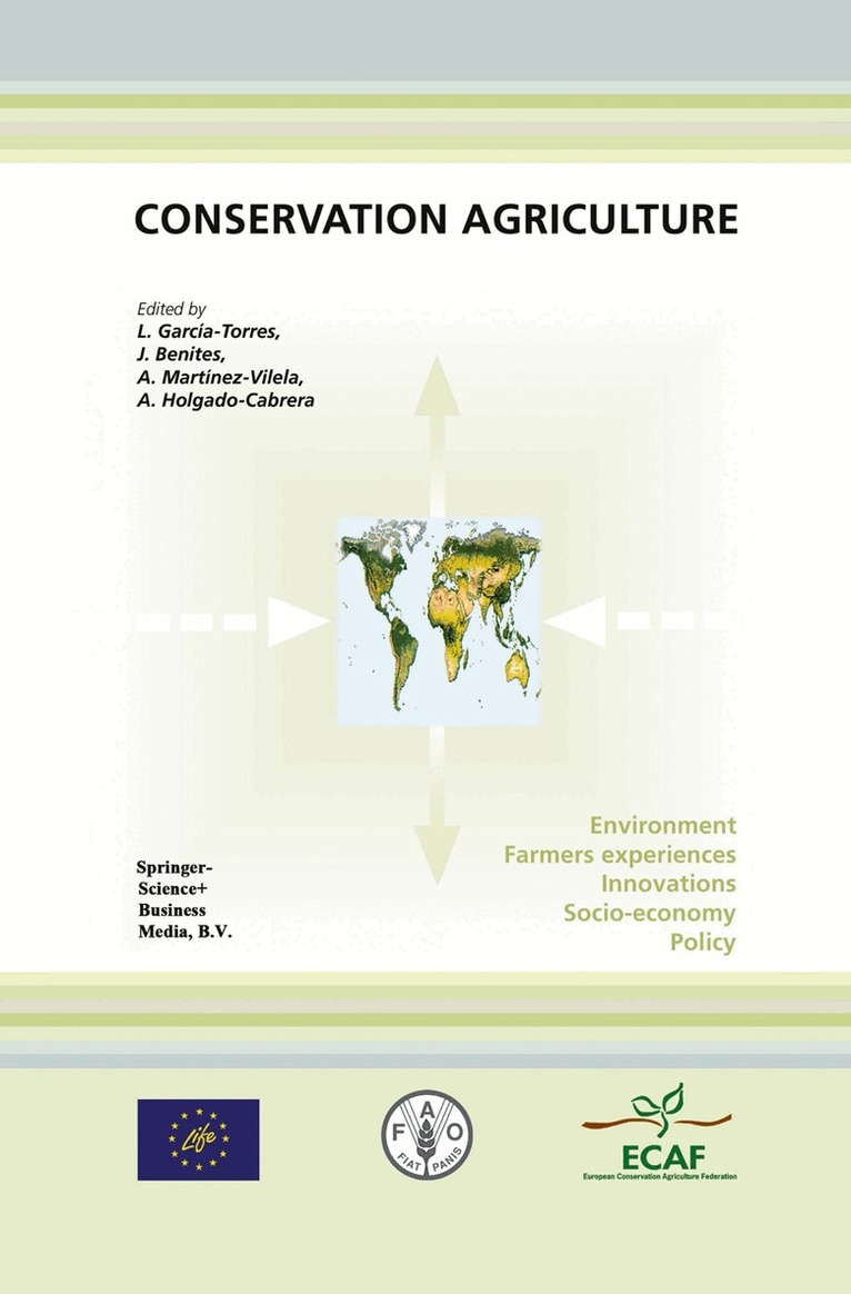 L. García-Torres, J. Benites, A. Martínez-Vilela, A. Holgado-Cabrera - Conservation Agriculture, Häftad