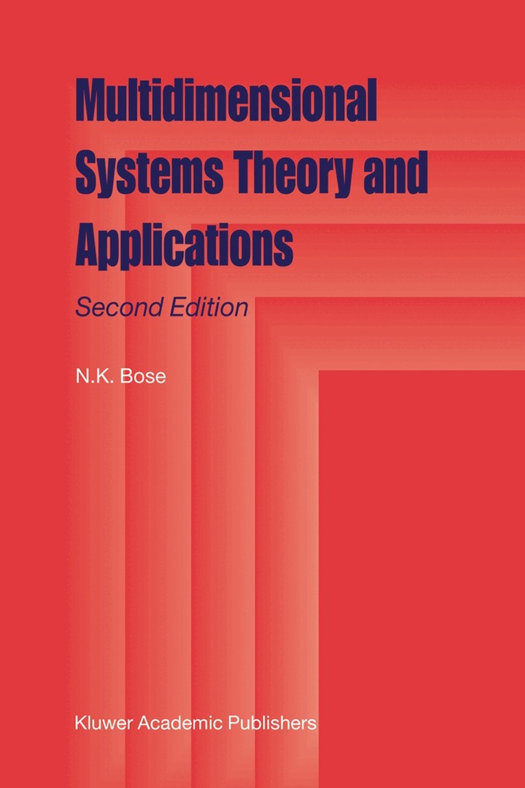 N.K. Bose - Multidimensional Systems Theory and Applications, Häftad. Tillgänglighet: Lägg i varukorg