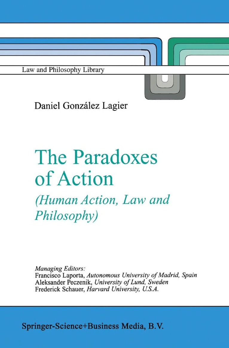 Daniel González Lagier - Paradoxes of Action, Häftad