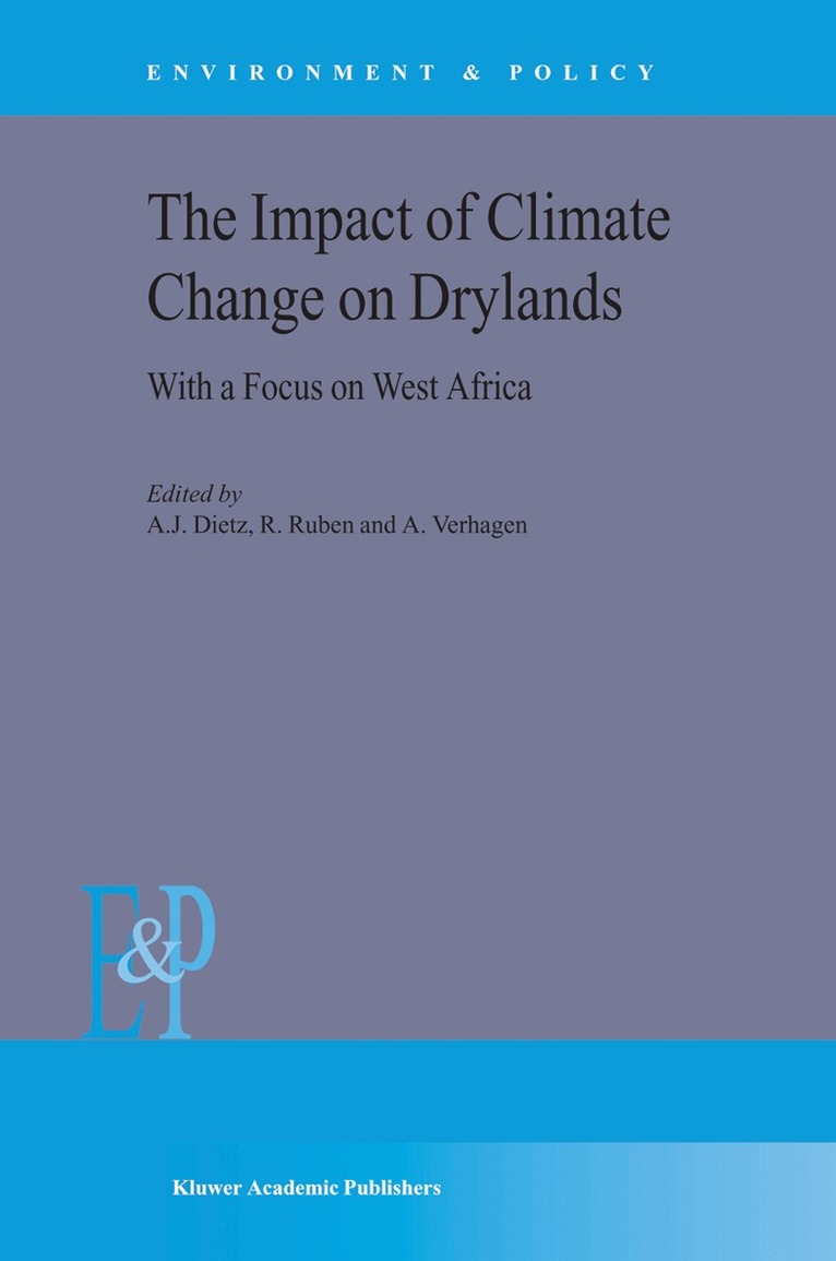 A.J. Dietz, R. Ruben, A. Verhagen - Impact of Climate Change on Drylands, Häftad