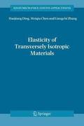 Elasticity of Transversely Isotropic Materials