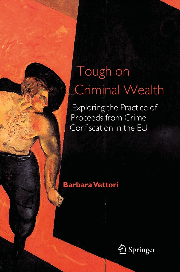 Barbara Vettori - Tough on Criminal Wealth, Häftad. Tillgänglighet: Lägg i varukorg