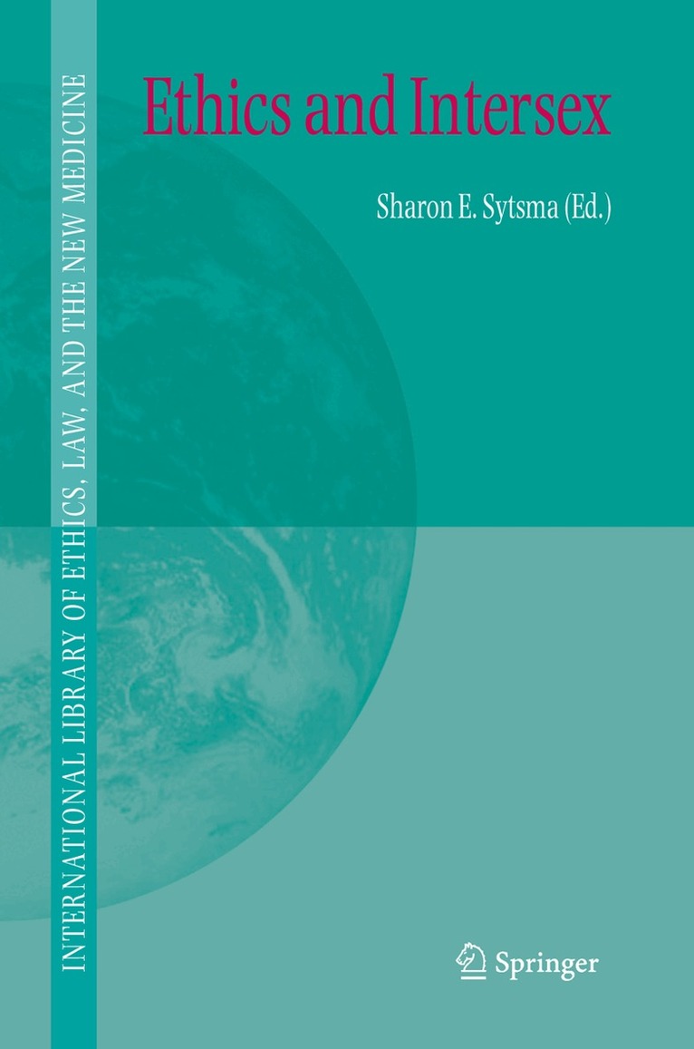 Sharon E. Sytsma, Sharon E. Sytsma - Ethics and Intersex, Häftad. Tillgänglighet: Lägg i varukorg
