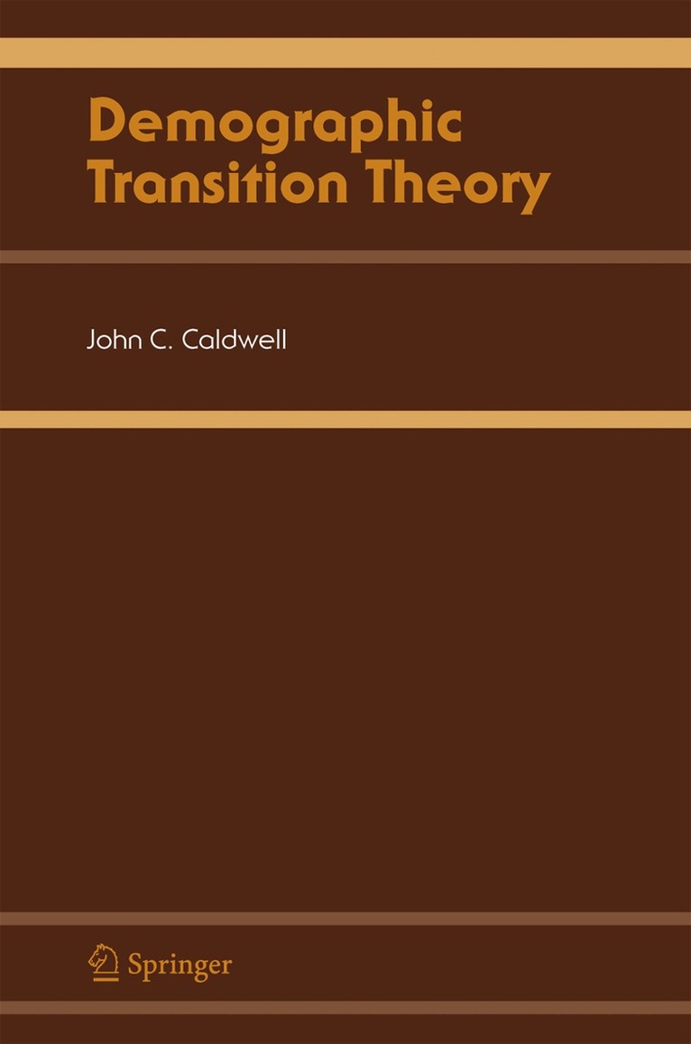 John C. Caldwell - Demographic Transition Theory, Häftad. Tillgänglighet: Lägg i varukorg