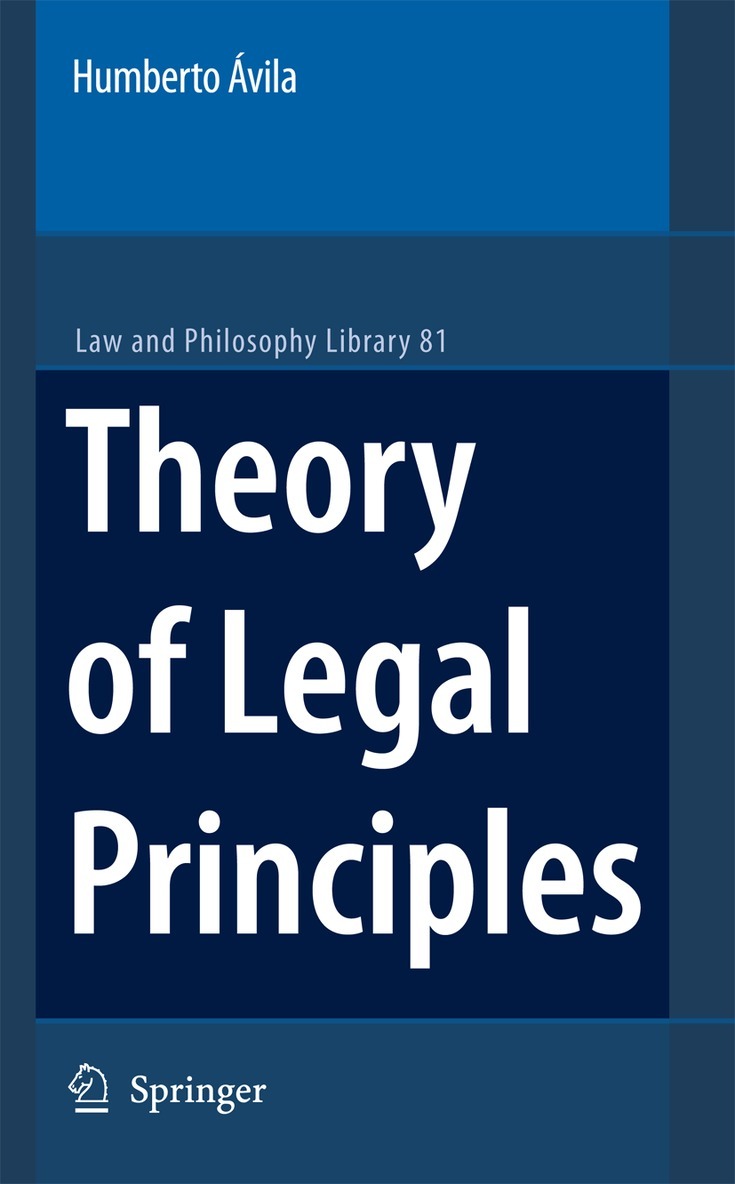Humberto Avila - Theory of Legal Principles, Häftad. Tillgänglighet: Lägg i varukorg