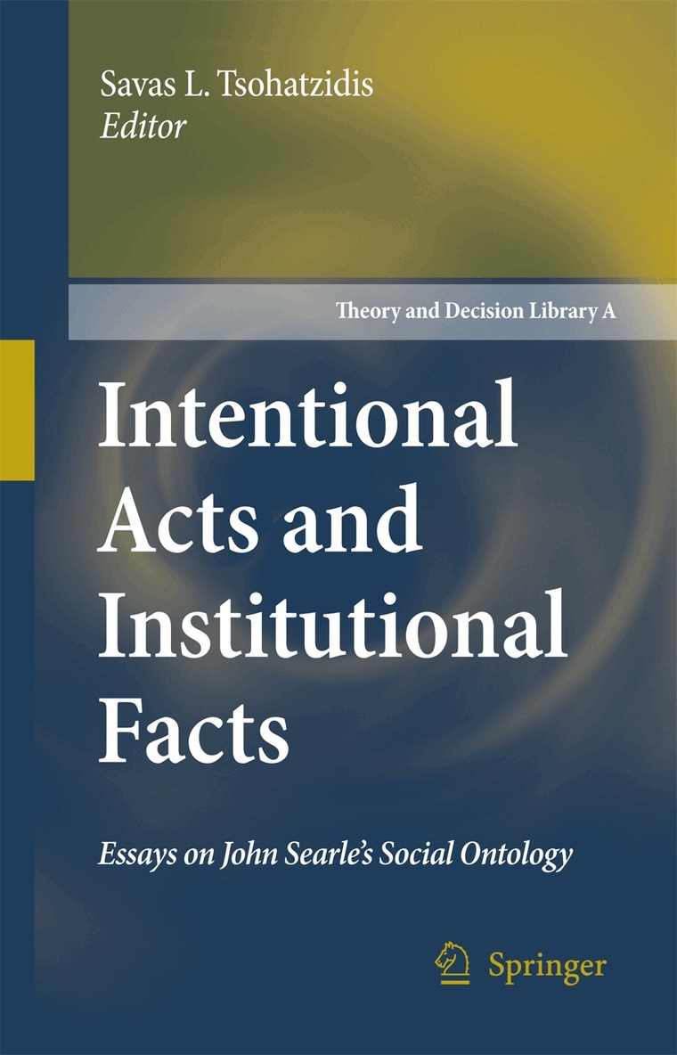 Savas L. Tsohatzidis - Intentional Acts and Institutional Facts, Häftad