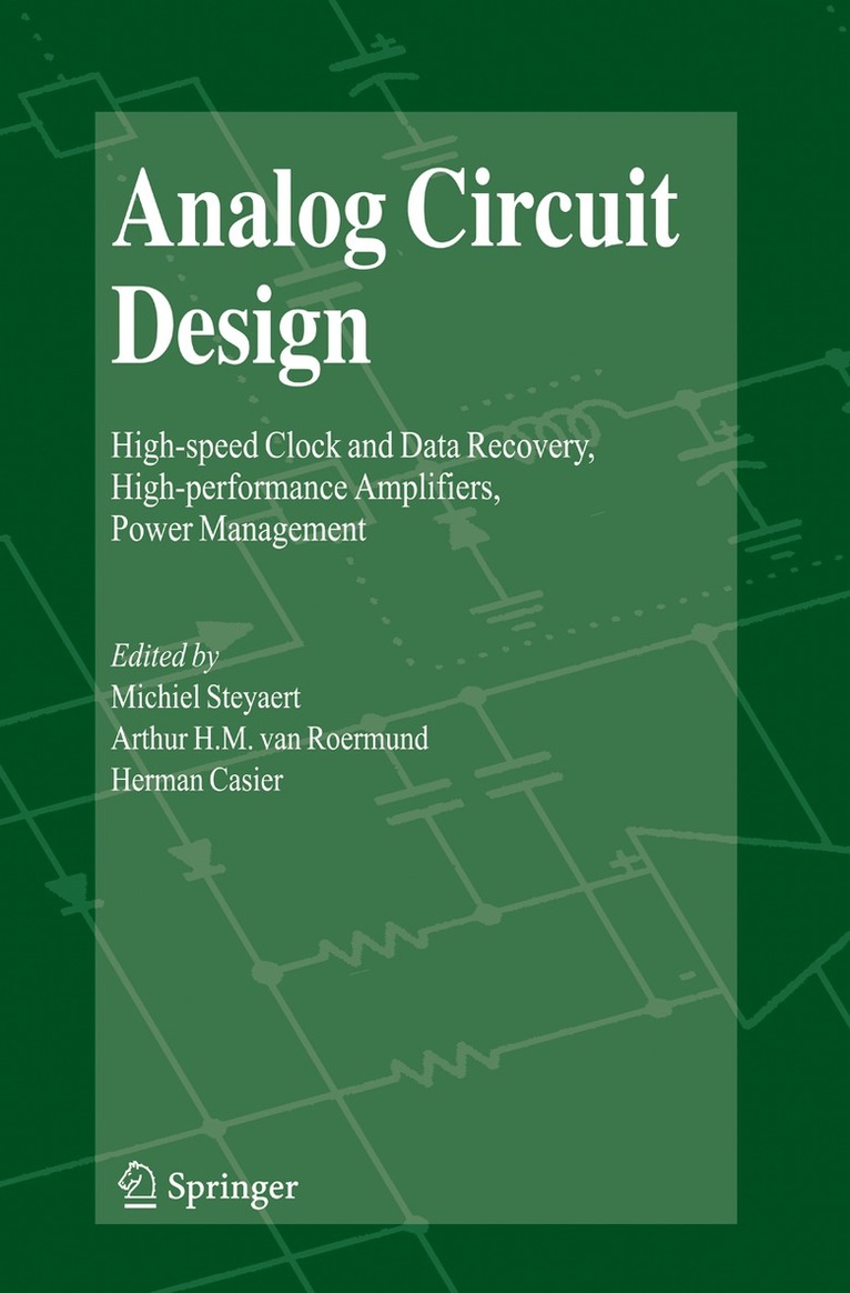 Michiel Steyaert, Arthur H.M. van Roermund, Herman Casier - Analog Circuit Design, Häftad