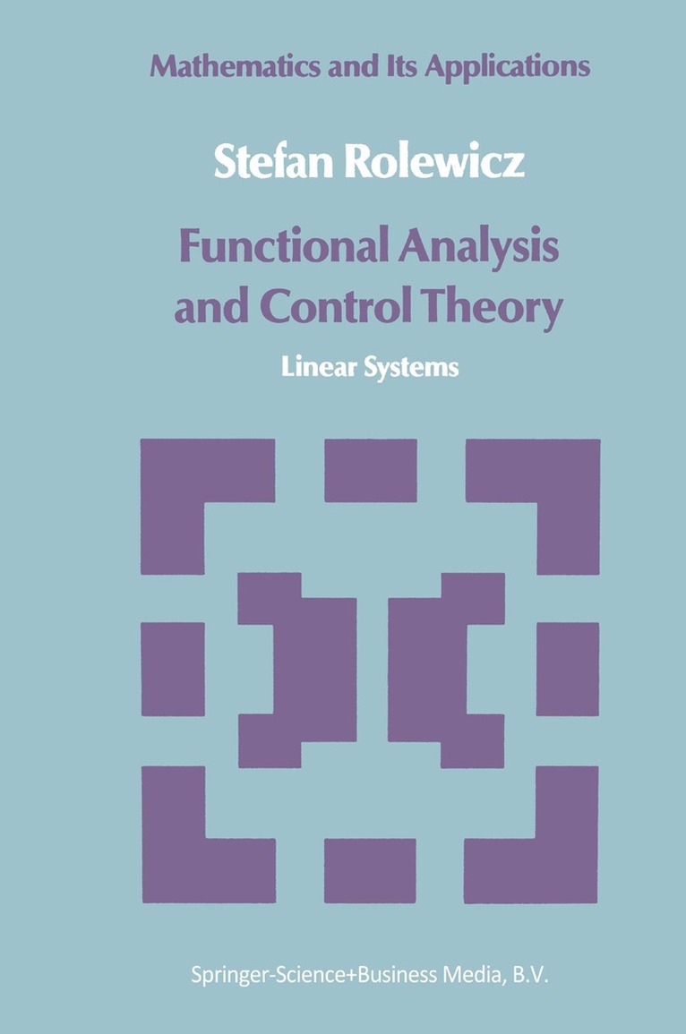 S. Rolewicz - Functional Analysis and Control Theory, Häftad. Tillgänglighet: Lägg i varukorg