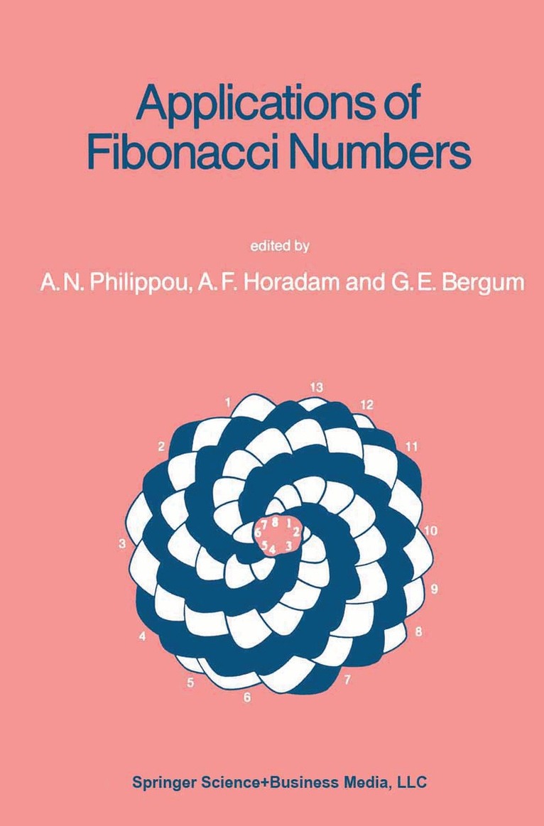 Andreas N. Philippou, Alwyn F. Horadam, G.E. Bergum - Applications of Fibonacci Numbers, Häftad. Tillgänglighet: Lägg i varukorg