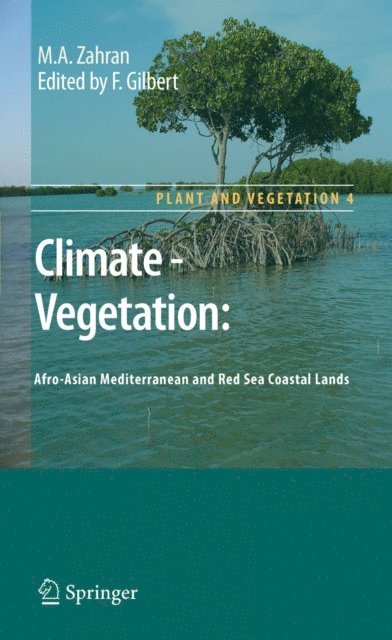 M.A. Zahran, Francis Gilbert - Climate - Vegetation:, E-bok