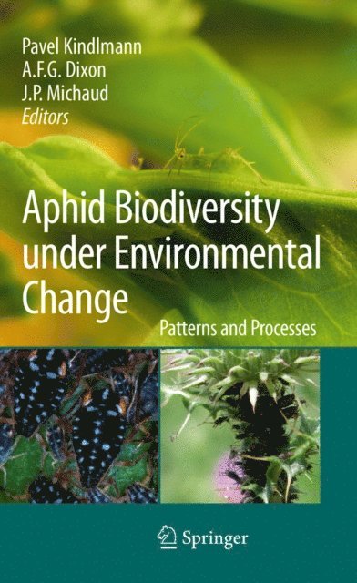 J.P. Michaud, A.F.G. Dixon, Pavel Kindlmann - Aphid Biodiversity under Environmental Change, E-bok. Tillgänglighet: Lägg i varukorg