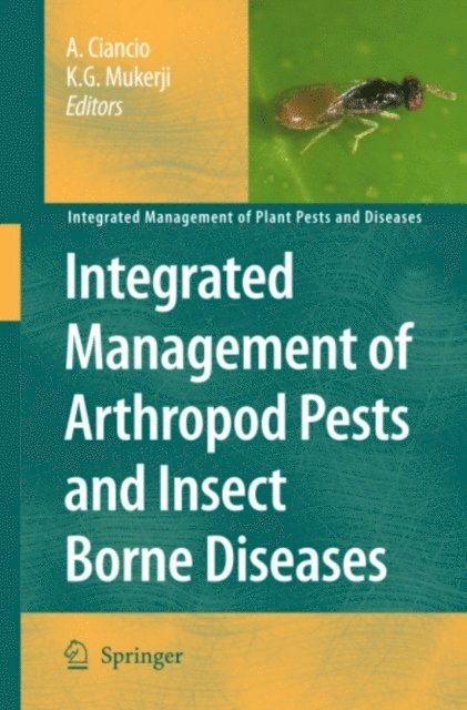 K.G. Mukerji, Aurelio Ciancio - Integrated Management of Arthropod Pests and Insect Borne Diseases, E-bok