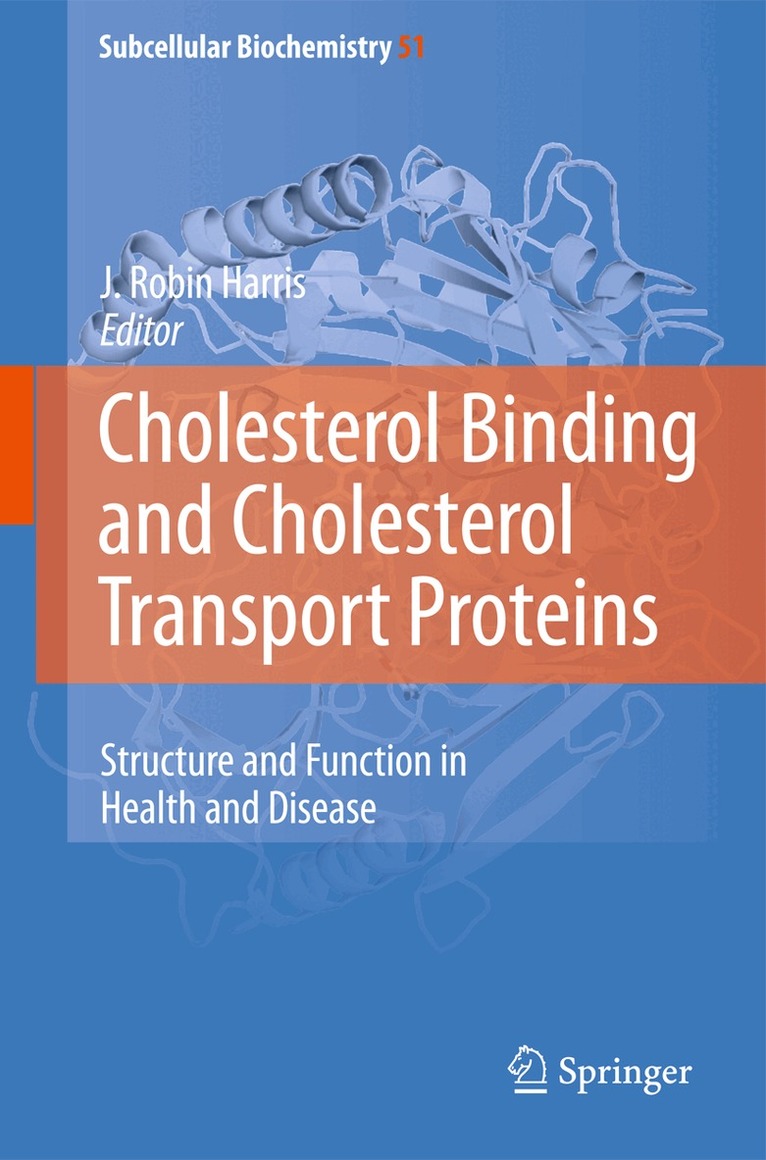 Cholesterol Binding and Cholesterol Transport Proteins: