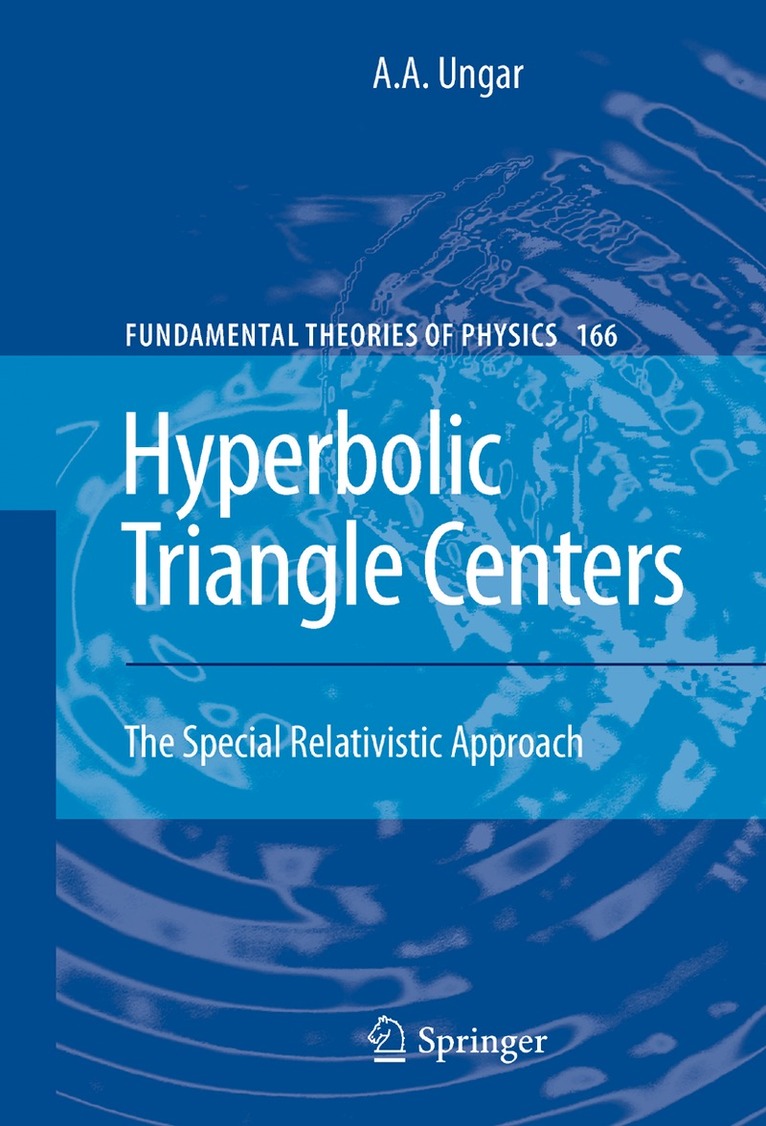 A.A. Ungar - Hyperbolic Triangle Centers, Inbunden. Tillgänglighet: Lägg i varukorg