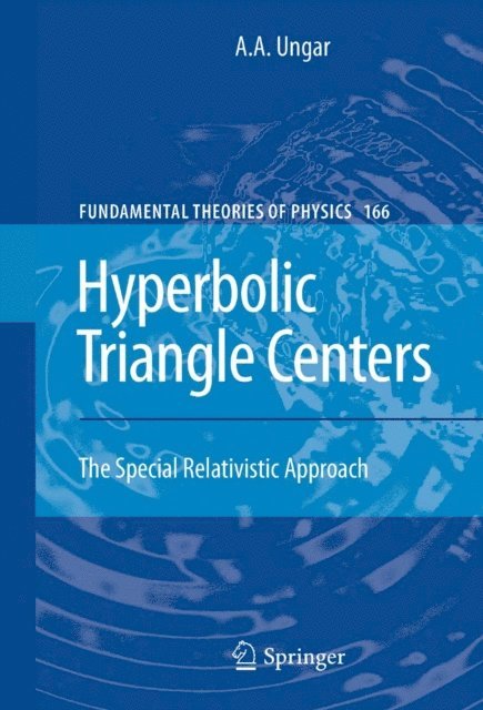 A.A. Ungar - Hyperbolic Triangle Centers, E-bok. Tillgänglighet: Lägg i varukorg
