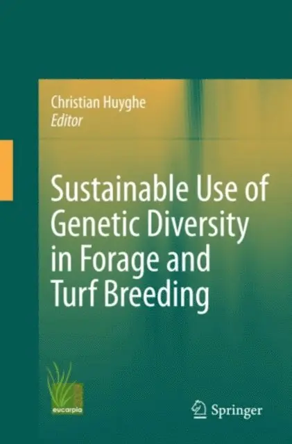 Christian Huyghe - Sustainable use of Genetic Diversity in Forage and Turf Breeding, E-bok. Tillgänglighet: Lägg i varukorg