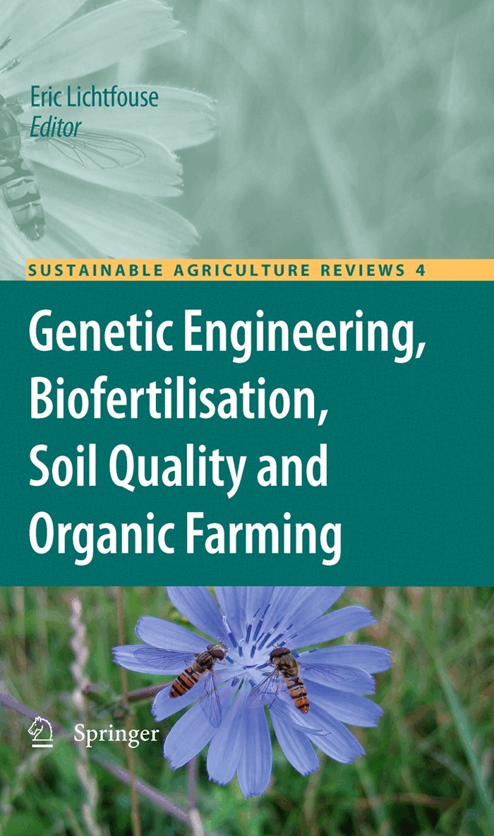 Genetic Engineering, Biofertilisation, Soil Quality and Organic Farming