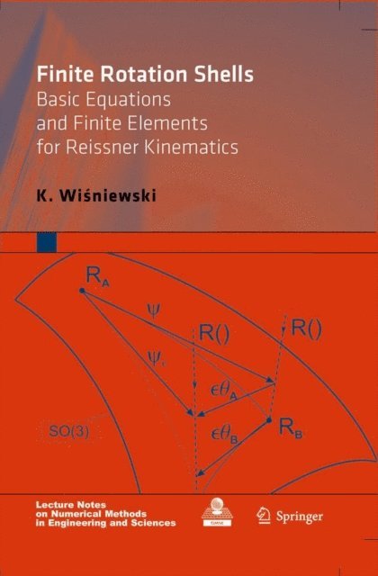 K. Wisniewski - Finite Rotation Shells, E-bok