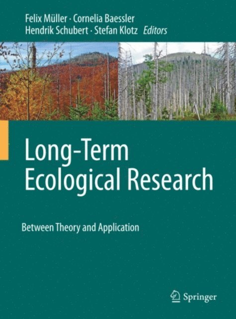 Stefan Klotz, Hendrik Schubert, Cornelia Baessler, Felix Muller - Long-Term Ecological Research, E-bok