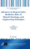 Advances in Regenerative Medicine: Role of Nanotechnology, and Engineering Principles