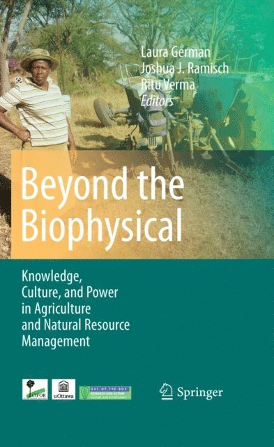 Ritu Verma, Joshua J. Ramisch, Laura German - Beyond the Biophysical, E-bok