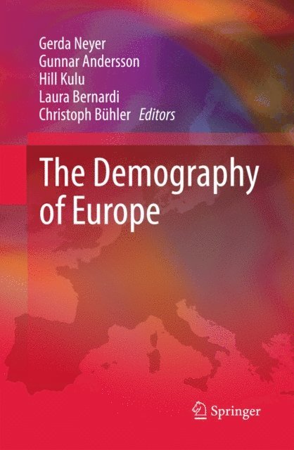 Christoph Buhler, Laura Bernardi, Hill Kulu, Gunnar Andersson, Gerda Neyer - Demography of Europe, E-bok