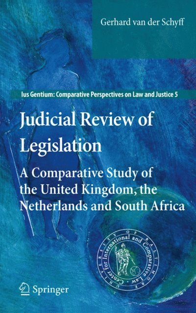 Gerhard van der Schyff - Judicial Review of Legislation, E-bok