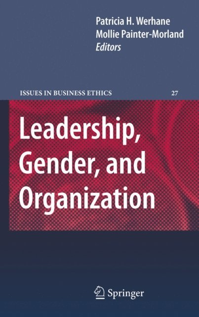 Mollie Painter-Morland, Patricia Werhane - Leadership, Gender, and Organization, E-bok