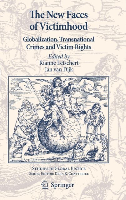 Jan van Dijk, Rianne Letschert - New Faces of Victimhood, E-bok