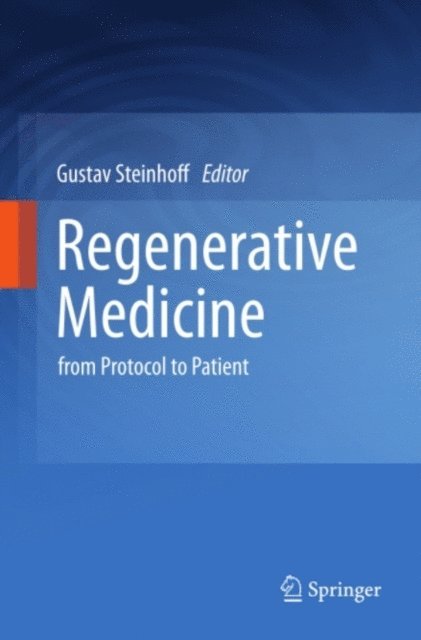 Gustav Steinhoff - Regenerative Medicine, E-bok