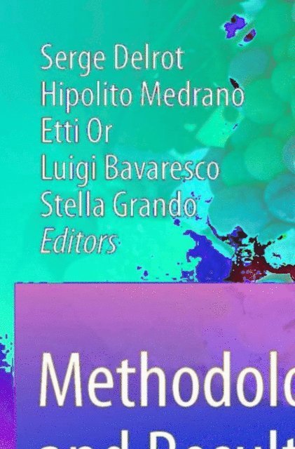 Stella Grando, Luigi Bavaresco, Etti Or, Hipolito Medrano, Serge Delrot - Methodologies and Results in Grapevine Research, E-bok. Tillgänglighet: Lägg i varukorg