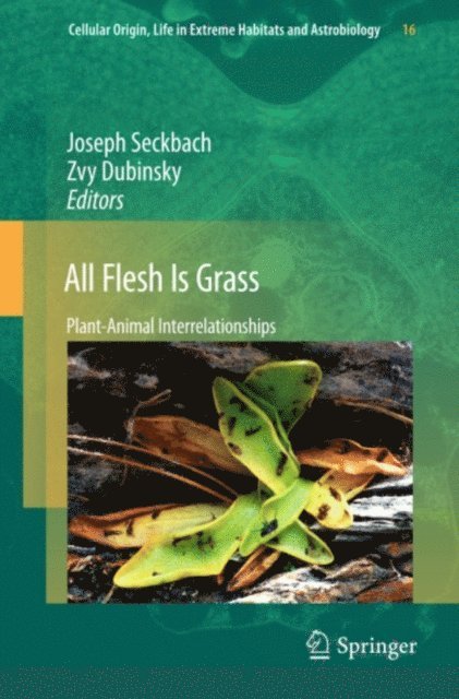 Zvy Dubinsky, Joseph Seckbach - All Flesh Is Grass, E-bok