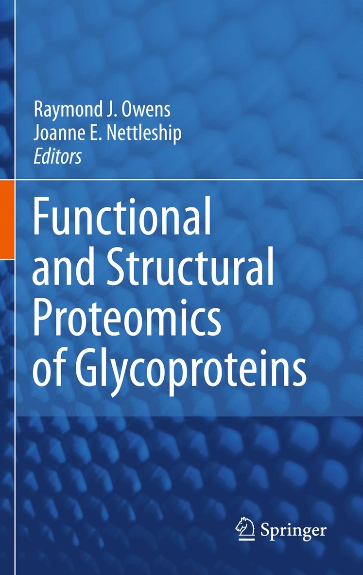 Raymond J. Owens, Joanne E. Nettleship - Functional and Structural Proteomics of Glycoproteins, Inbunden. Tillgänglighet: Lägg i varukorg