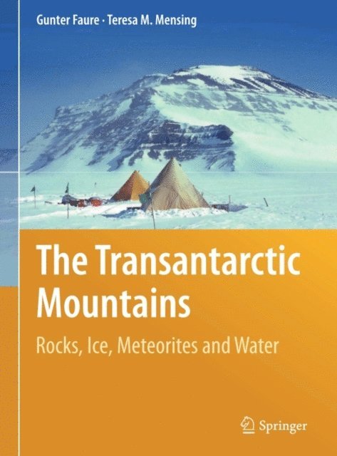 Teresa M. Mensing, Gunter Faure - Transantarctic Mountains, E-bok