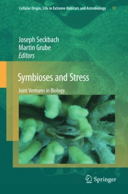 Martin Grube, Joseph Seckbach - Symbioses and Stress, E-bok