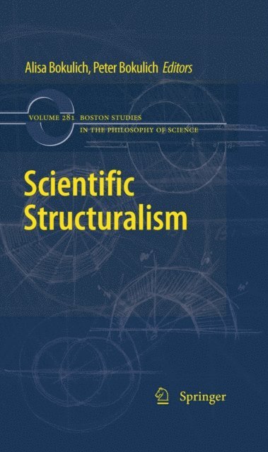 Peter Bokulich, Alisa Bokulich - Scientific Structuralism, E-bok