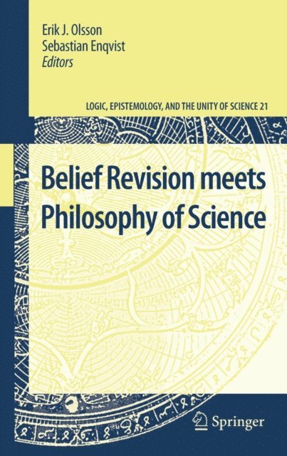 Sebastian Enqvist, Erik J Olsson - Belief Revision meets Philosophy of Science, E-bok