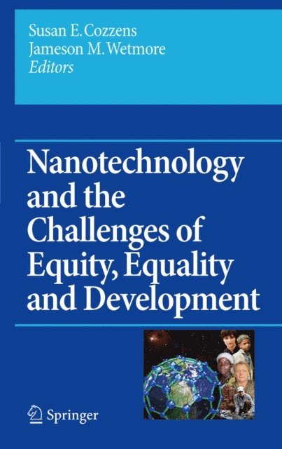 Jameson Wetmore, Susan E. Cozzens - Nanotechnology and the Challenges of Equity, Equality and Development, E-bok