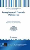 Emerging and Endemic Pathogens