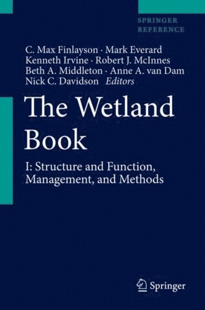 Nick C. Davidson, Anne A. van Dam, Beth A. Middleton, Robert J. McInnes, Kenneth Irvine, Mark Everard, C. Max Finlayson - Wetland Book, E-bok