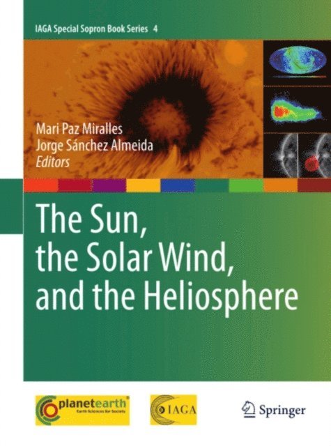 Jorge Sanchez Almeida, Mari Paz Miralles - Sun, the Solar Wind, and the Heliosphere, E-bok